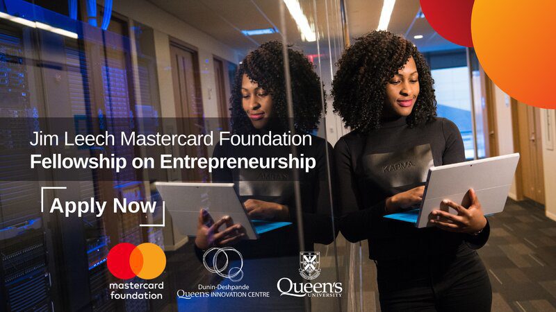 Jim Leech Mastercard Foundation Fellowship on Entrepreneurship