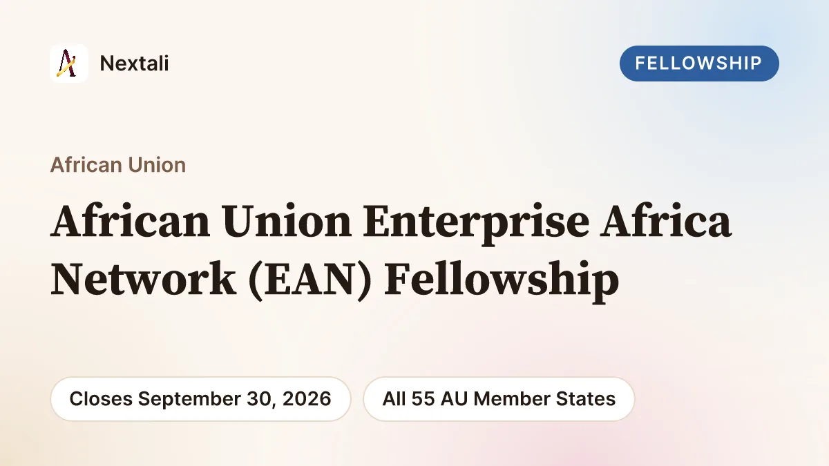 African Union Enterprise Africa Network (EAN) Fellowship Programme 2026/27, Cohort 2 opportunity