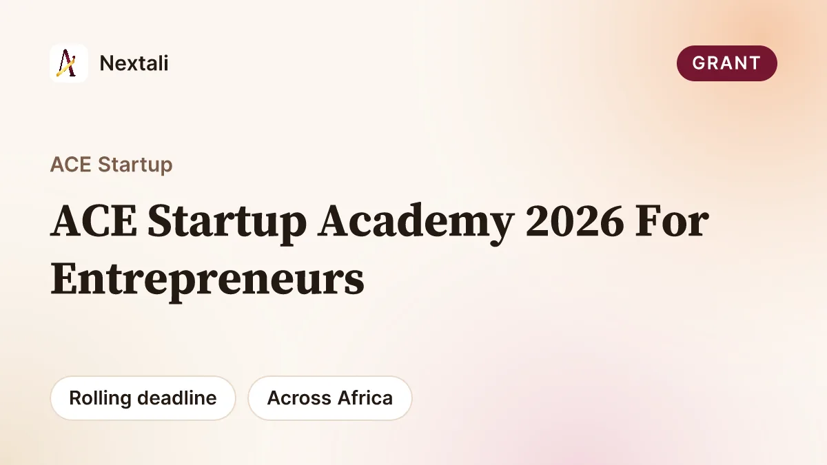 Call for Applications: ACE Startup Academy 2026 For Entrepreneurs ( Up to $20,000 Grant+6-Month Incubation)