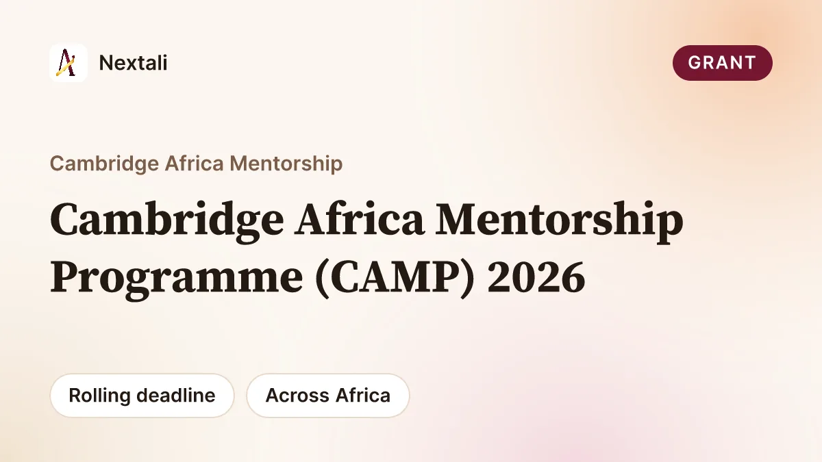 Call For Applications: Cambridge Africa Mentorship Programme (CAMP) 2026