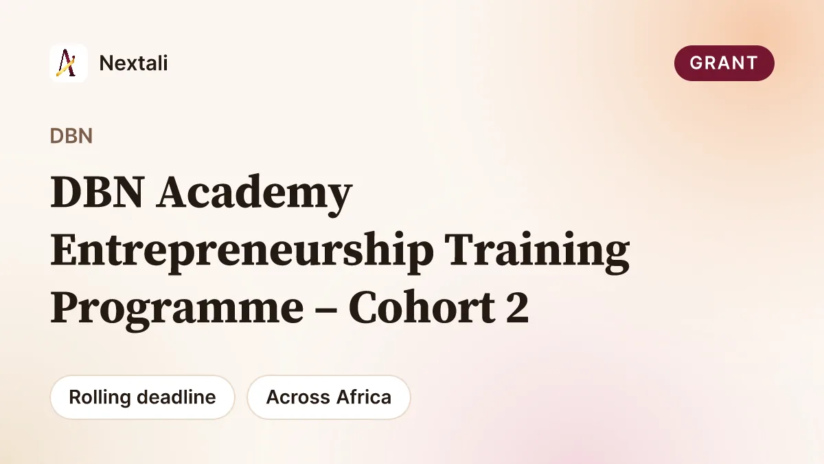 Call For Applications: DBN Academy Entrepreneurship Training Programme – Cohort 2