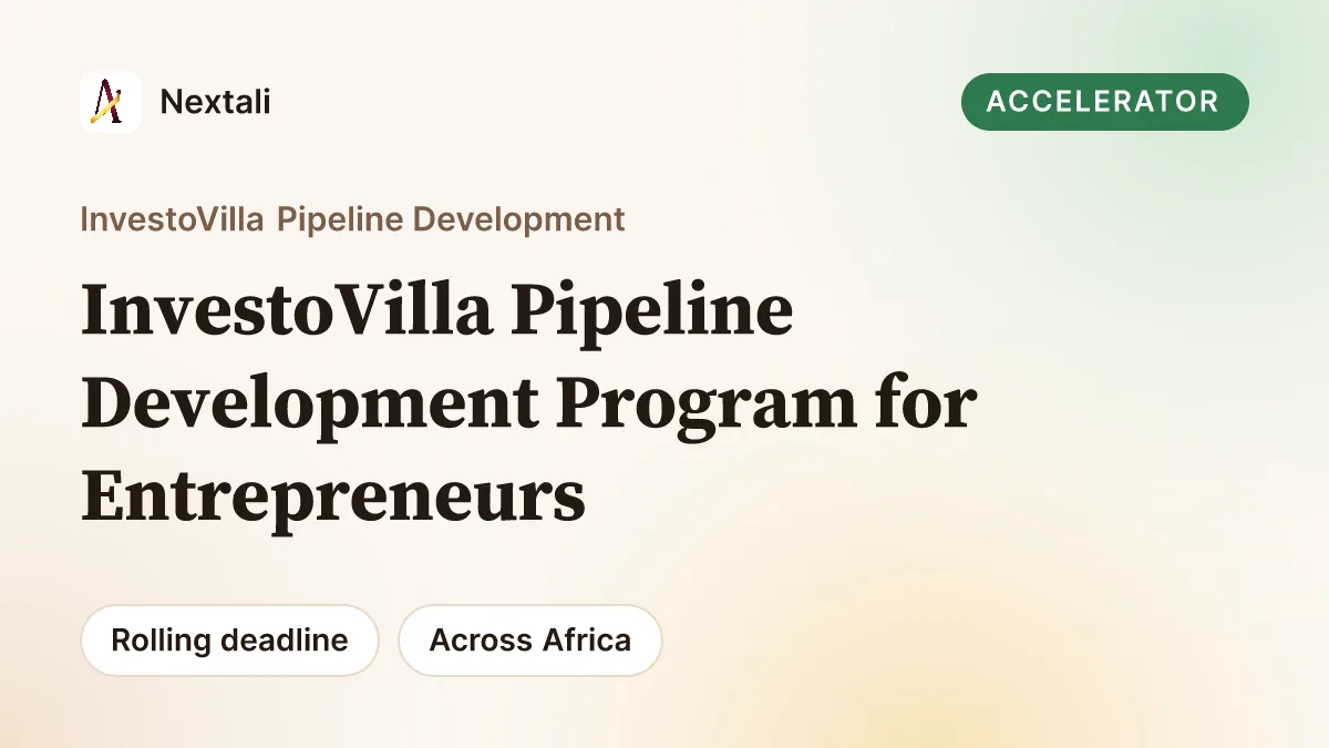 Call For Applications: InvestoVilla Pipeline Development Program for Entrepreneurs (IPDPE) 2026 Pilot Cohort for African Founders