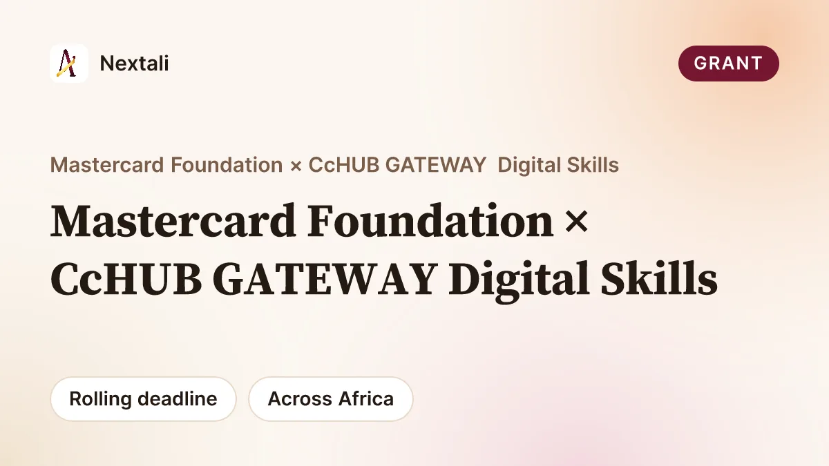 Call For Applications: Mastercard Foundation × CcHUB GATEWAY Digital Skills Program 2026