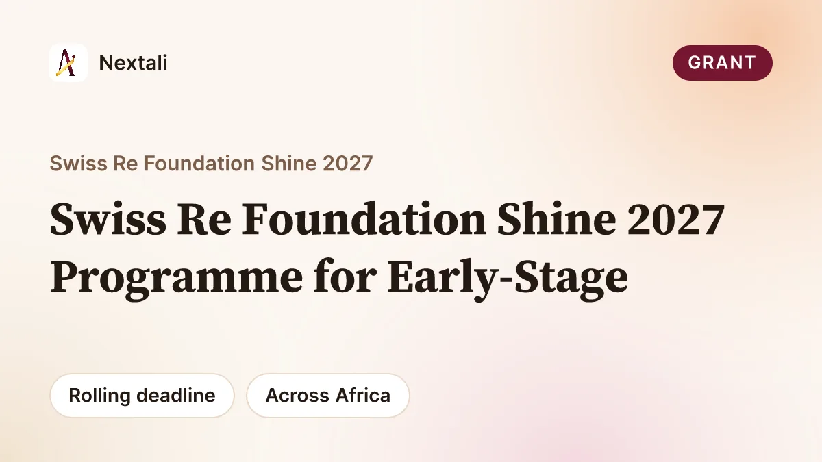 Call For Applications: Swiss Re Foundation Shine 2027 Programme for Early-Stage Urban Climate Innovation