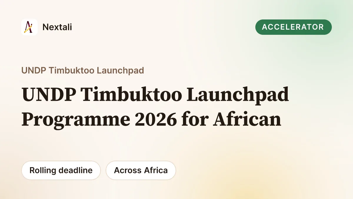Call For Applications: UNDP Timbuktoo Launchpad Programme 2026 for African CreativeTech Entrepreneurs