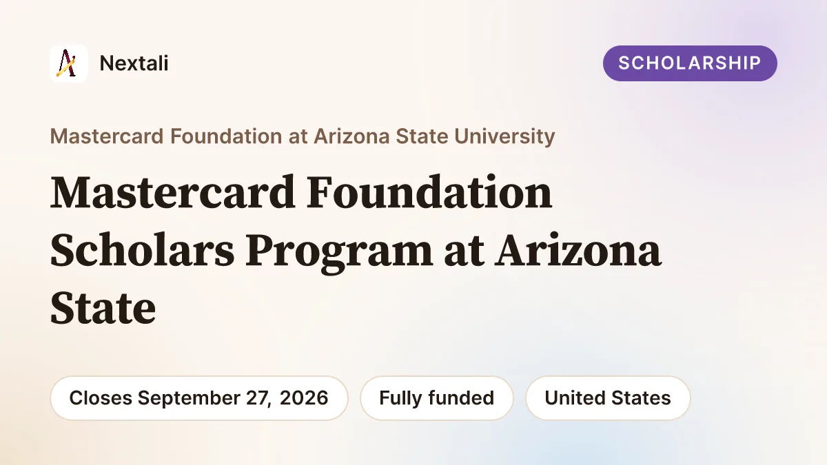 Mastercard Foundation Scholars Program at Arizona State University opportunity