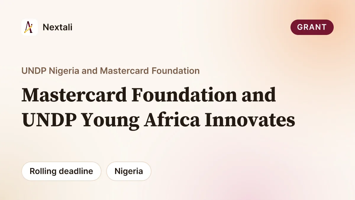 Young Africa Innovates Programme by UNDP and Mastercard Foundation